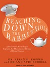 Cover image for Reaching Down the Rabbit Hole
